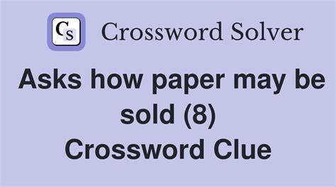 asks crossword clue|ASKS Crossword Clue: 3 Answers with 5